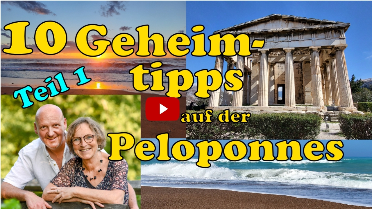 10 Geheimtipps auf der Peloponnes – das Video